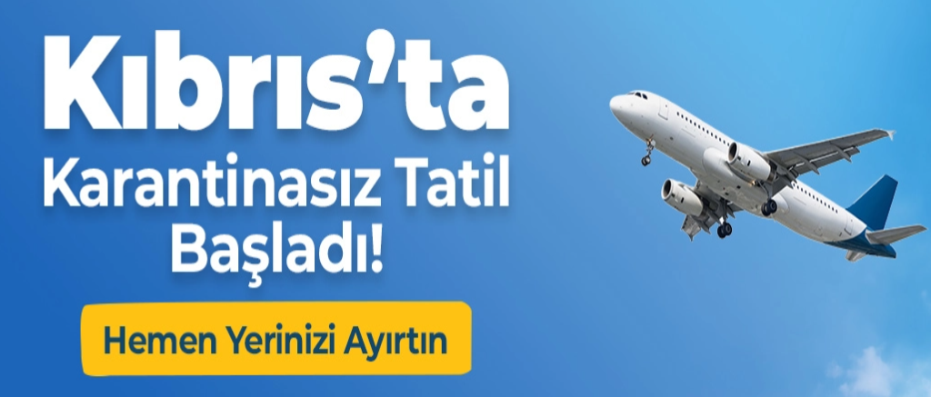 Antalya çıkışlı Kıbrıs turu - Kıbrıs'da karantinasız tatil başladı